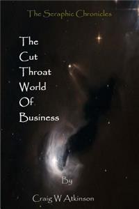 Cut Throat World of Business