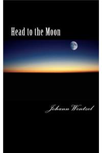 Head to the Moon