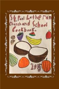 St. Paul Lutheran Church And School Cookbook