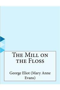 The Mill on the Floss