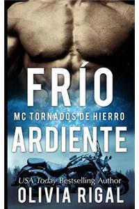 FRIO ARDIENTE - MC Tornados de Hierro n° 2