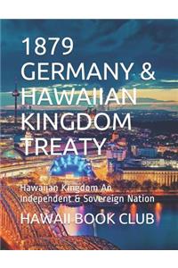 1879 Germany & Hawaiian Kingdom Treaty