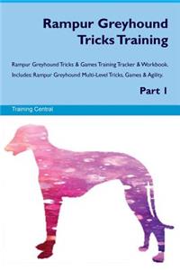 Rampur Greyhound Tricks Training Rampur Greyhound Tricks & Games Training Tracker & Workbook. Includes