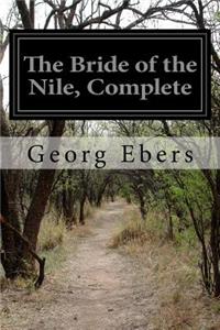 The Bride of the Nile, Complete
