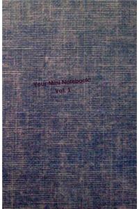 Your Mini Notebook! Vol. 1