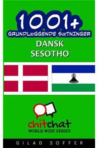 1001+ Grundlaeggende Saetninger Dansk - Sesotho