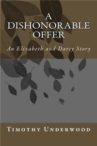 A Dishonorable Offer