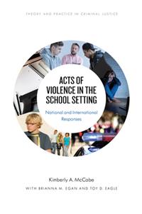 Acts of Violence in the School Setting