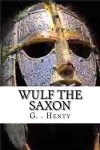 Wulf the Saxon