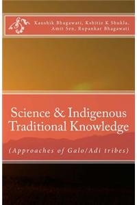 Science & Indigenous Traditional Knowledge