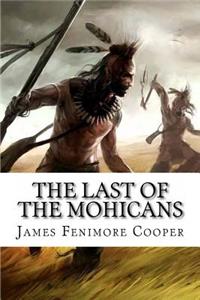 Last of the Mohicans James Fenimore Cooper