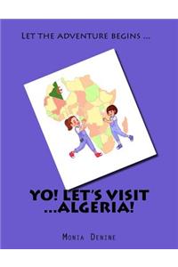 Yo! Let's visit ... Algeria