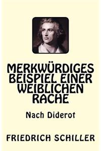 Merkwürdiges Beispiel einer weiblichen Rache