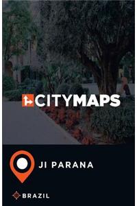 City Maps Ji Parana Brazil