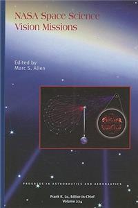 NASA Space Science Vision Missions