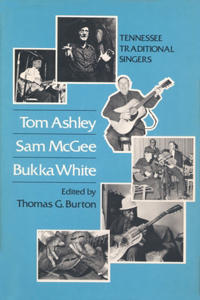 Tom Tom Ashley, Sam McGee, Bukka White