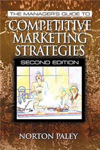 Manager's Guide to Competitive Marketing Strategies, Second Edition