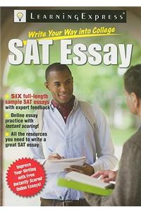 Write Your Way Into College: Master the SAT Essay