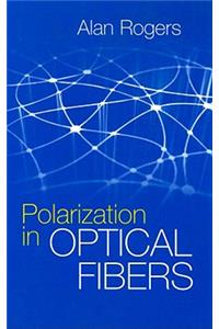 Polarization in Optical Fibers (Artech House Applied Photonics)