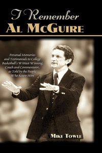 I Remember Al McGuire