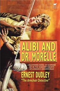 Alibi and Dr. Morelle