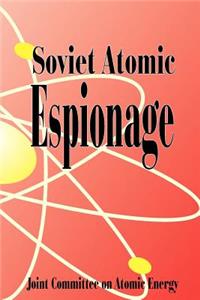 Soviet Atomic Espionage