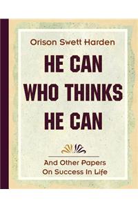 He Can Who Thinks He Can (1908)