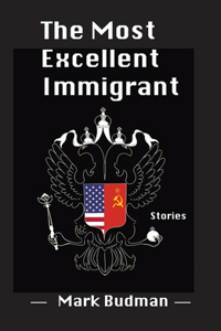 Most Excellent Immigrant