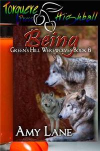 Being, Green's Hill Werewolves Book 6, a Torquere Menage Story