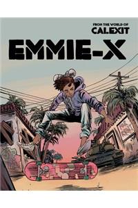 Calexit: Emmie-X, Vol 1