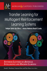 Transfer Learning for Multiagent Reinforcement Learning Systems