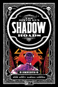 Sixth Gun: Shadow Roads Omnibus