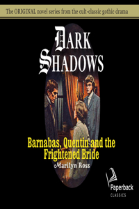Barnabas, Quentin and the Frightened Bride
