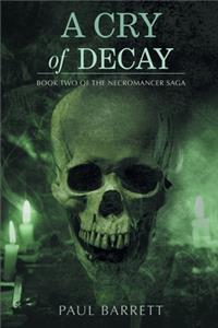 Cry of Decay