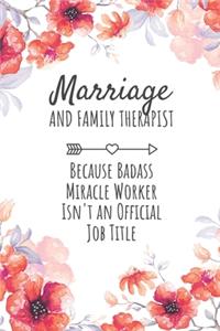 Marriage and Family Therapist Because Badass Miracle Worker Isn't an Official Job Title