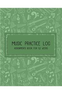 Music Practice Log & Assignments book for 52 Weeks