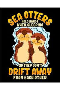 Sea Otters Hold Hands When Sleeping So They Don't Drift Away From Each Other