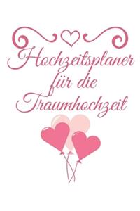 Hochzeitsplaner für die Traumhochzeit