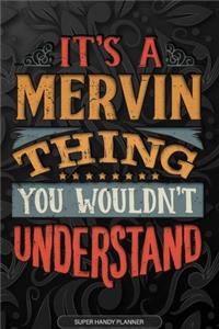 Its A Mervin Thing You Wouldnt Understand