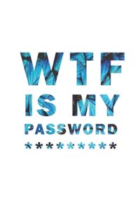 WTF Is My Password