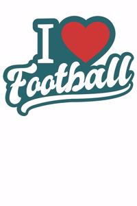 I Love Football