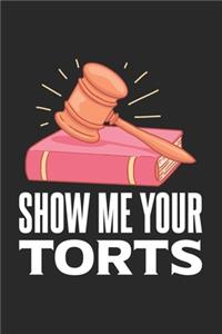 Show Me Your Torts