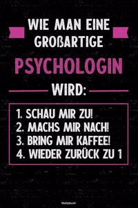 Wie man eine großartige Psychologin wird