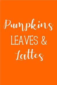 Pumpkins Leaves & Lattes