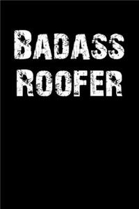 Badass Roofer