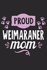 Proud Weimaraner Mom