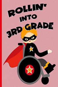 Rollin' into 3rd Grade