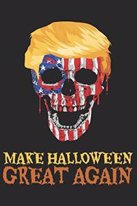 Make Halloween Great Again Notebook