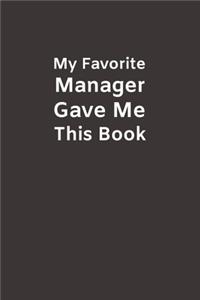 My Favorite Manager Gave Me This Book