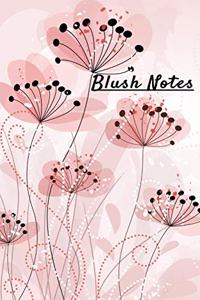 Blush Notes